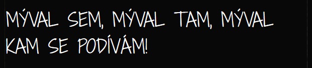 mýval sem mýval tam